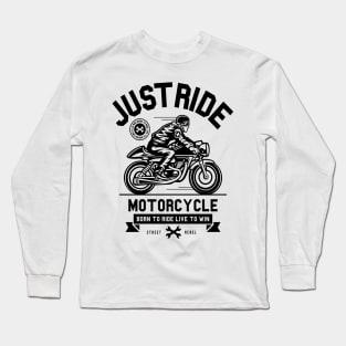 Just Ride Long Sleeve T-Shirt